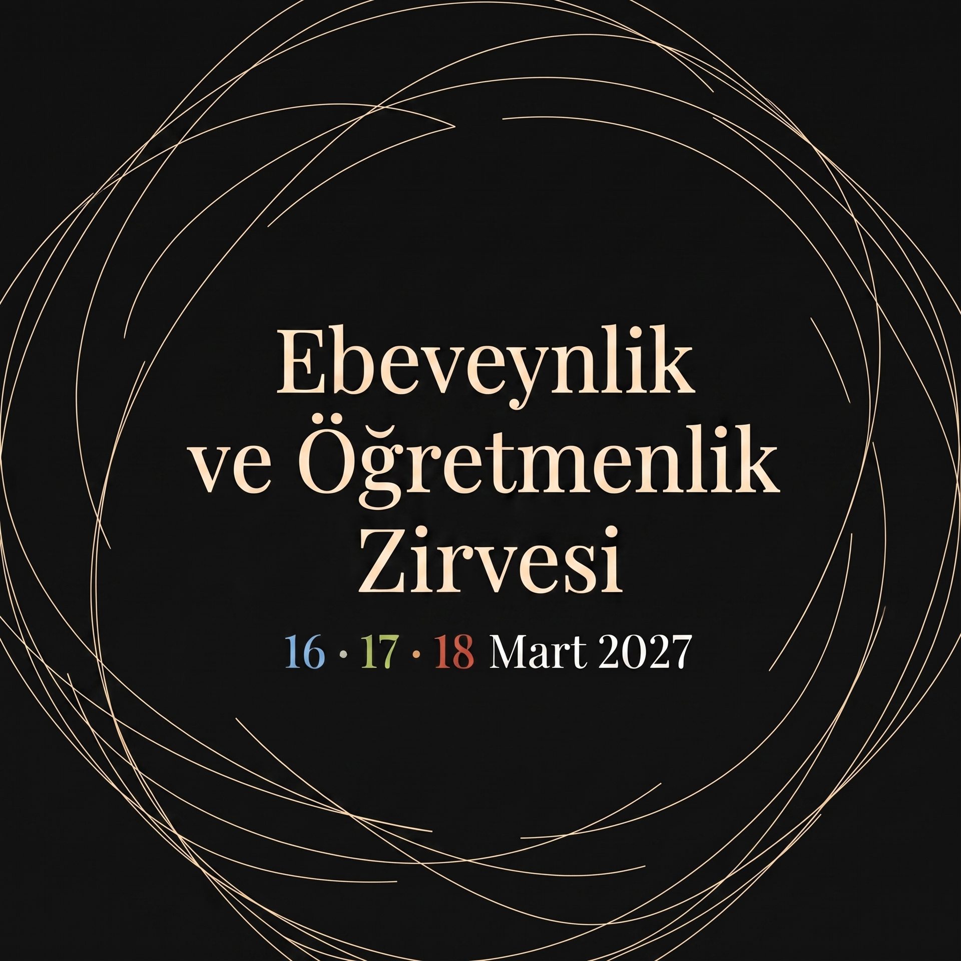 Ebeveynlik ve Öğretmenlik Zirvesi