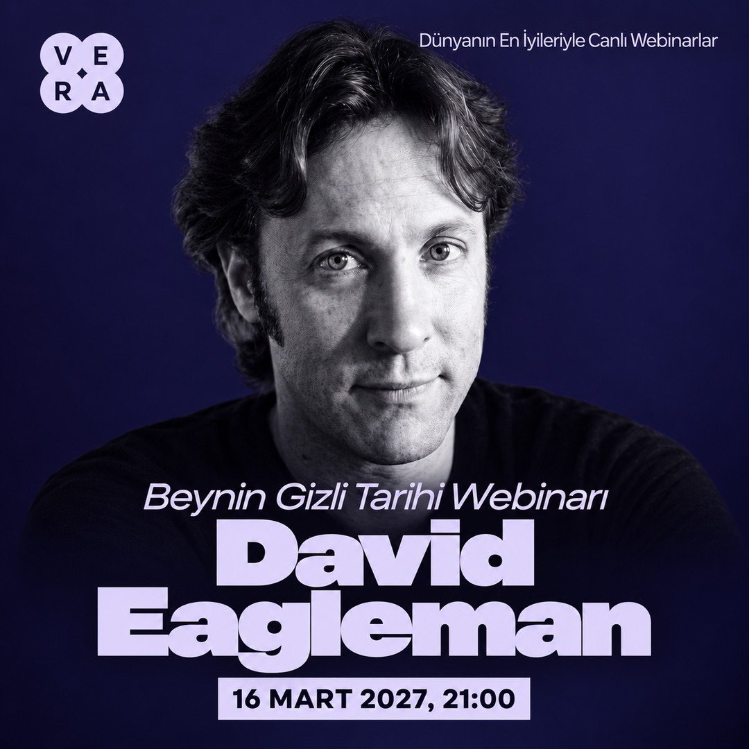 Dr. David Eagleman ile Beynin Gizli Tarihi Webinarı