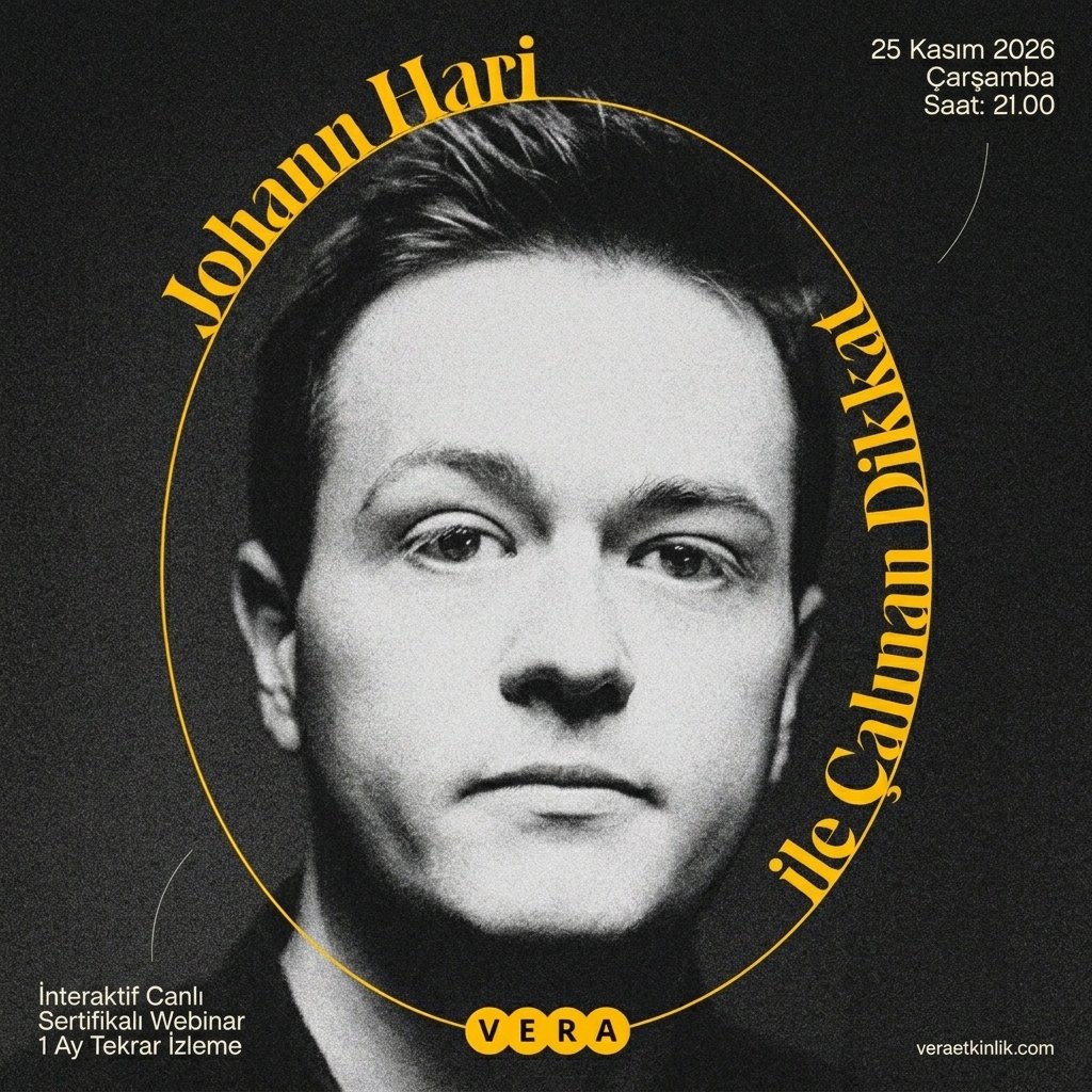 Johann Hari ile Çalınan Dikkat Webinarı