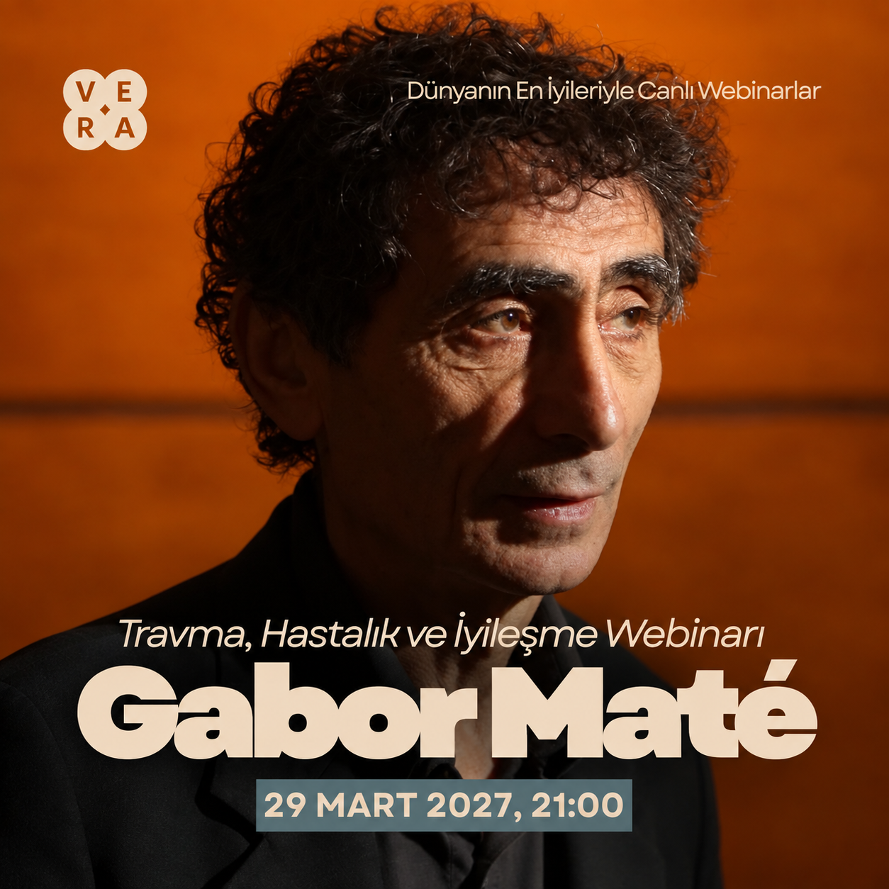 Dr. Gabor Maté ile Travma, Hastalık ve İyileşme Webinarı 2027