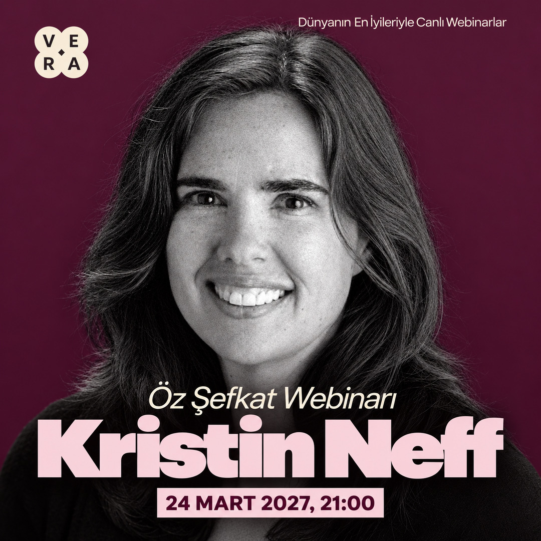 Dr. Kristin Neff ile Öz Şefkat Webinarı