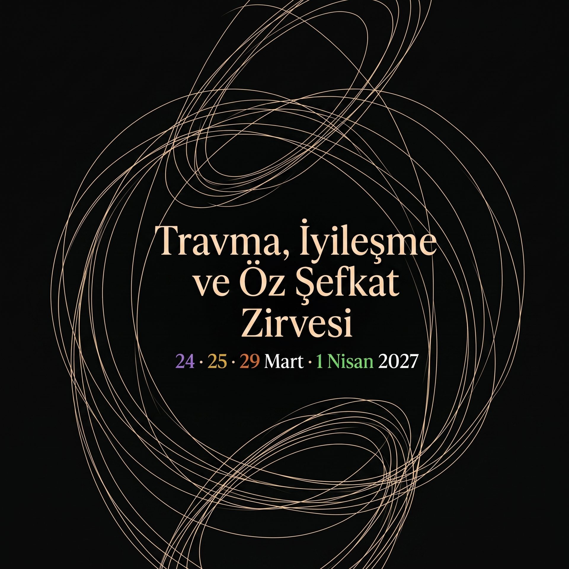 Travma, İyileşme ve Öz Şefkat Zirvesi