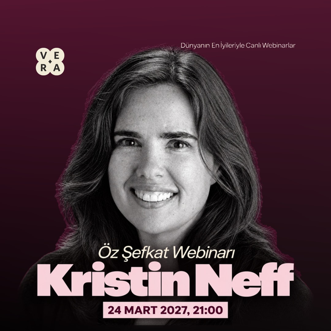 Dr. Kristin Neff ile Öz Şefkat Webinarı